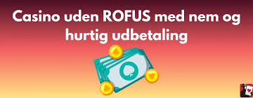 Casino uden ROFUS Nem Udbetaling og Spændende Muligheder -1339498353
